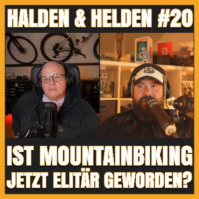 2026 - Folge 20 - Ist Mountainbiking jetzt elitär geworden? 2026 - Folge 20 - Ist Mountainbiking jetzt elitär geworden?