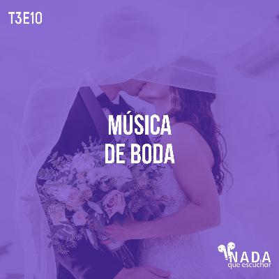 T3E10 - Música de Boda T3E10 - Música de Boda