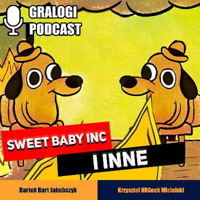 Gralogi 20 - Sweet Baby Inc i inne Gralogi 20 - Sweet Baby Inc i inne
