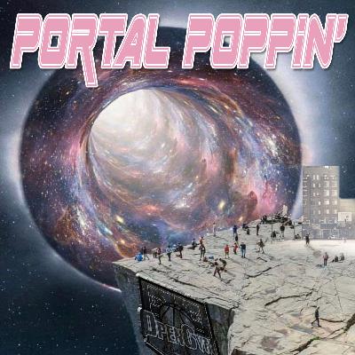 S2 Episode 2: Portal Poppin'