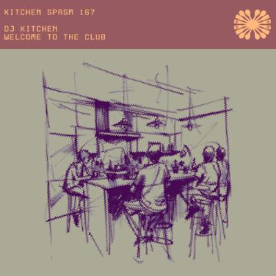 KSP/167 / DJ Kitchen - Welcome To The Club