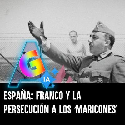 A 50 años de la muerte de Franco: la persecución invisible a la diversidad sexual A 50 años de la muerte de Franco: la persecución invisible a la diversidad sexual