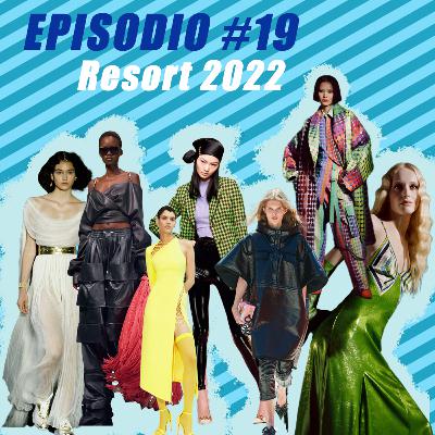 Episodio #19: Resort 2022