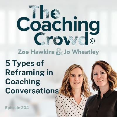 5 Types of Reframing in Coaching Conversations