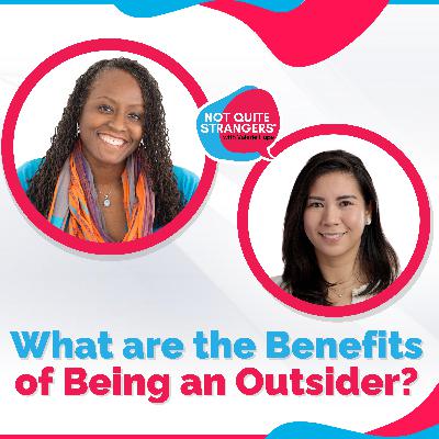 The Benefits Of Being An Outsider | Ep. 77 NQS | Valerie Hope