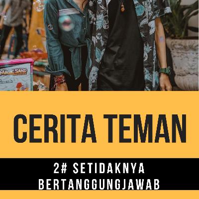 Episode 2 cerita teman Episode 2 cerita teman