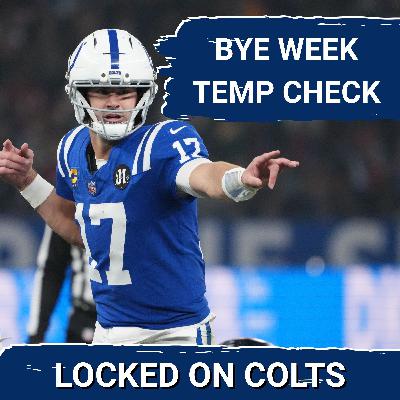 COLTS SQUAD SHOW: Bye Week TEMPERATURE check | Gauging Indianapolis Colts Heading Into Home Stretch