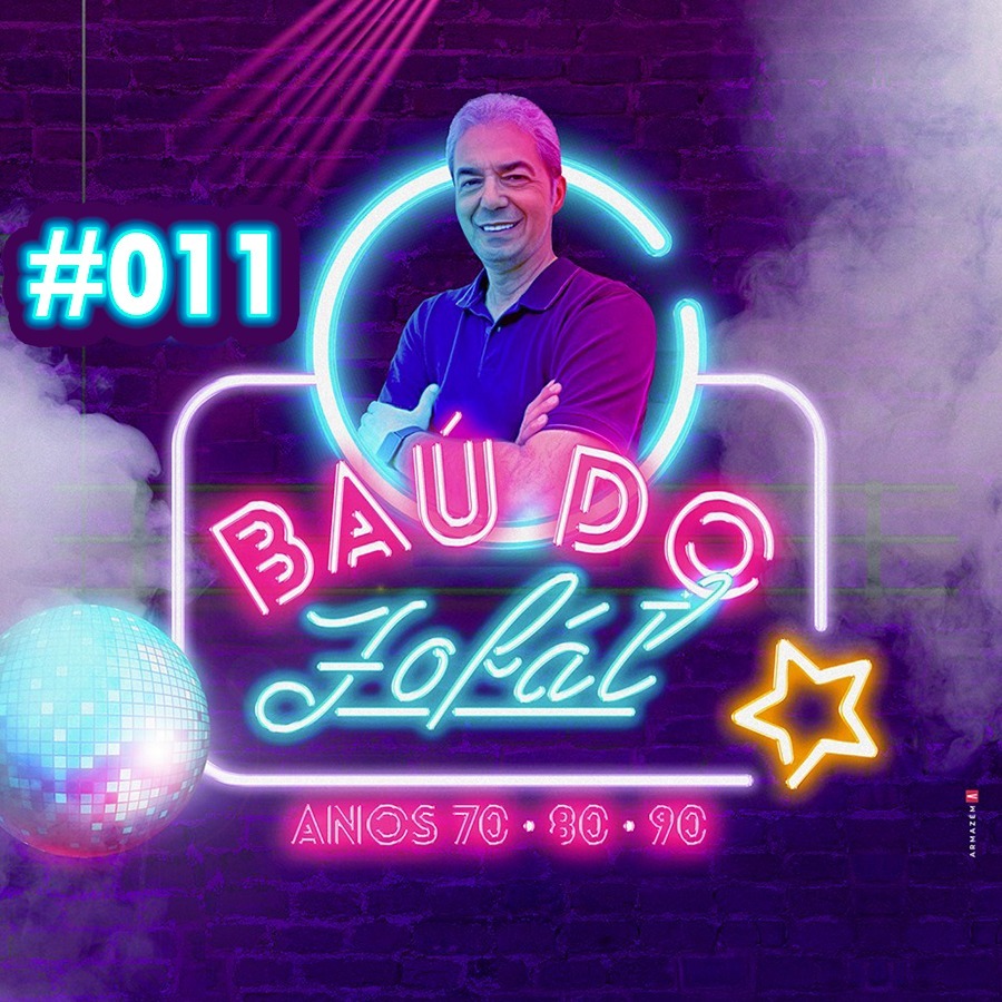 Programa Baú do Fofá: #011 (19/12/2019)