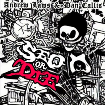 The "Burn Out or Die" Episode The "Burn Out or Die" Episode