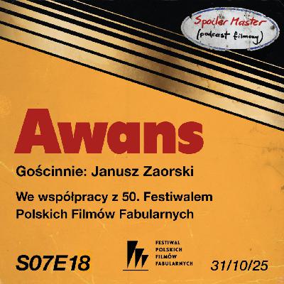 S07E18: "Awans" (1974) || Gościnnie: Janusz Zaorski S07E18: "Awans" (1974) || Gościnnie: Janusz Zaorski