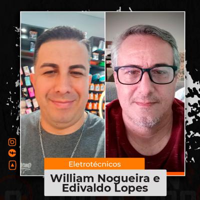 #109 - William Nogueira e Edivaldo Lopes - IN LOCO PODCAST