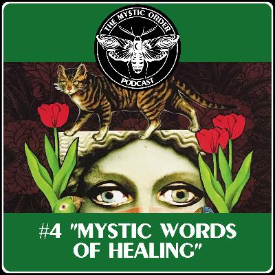Mystic Words of Healing, Season 3, Episode 4 Mystic Words of Healing, Season 3, Episode 4
