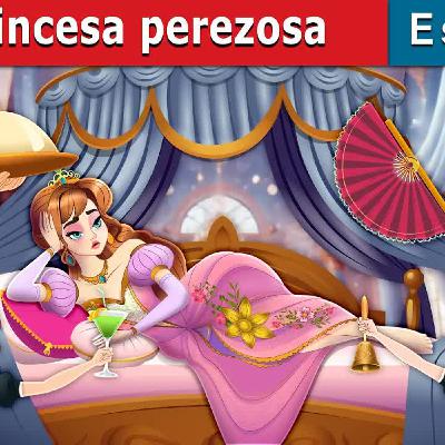La princesa perezosa La princesa perezosa