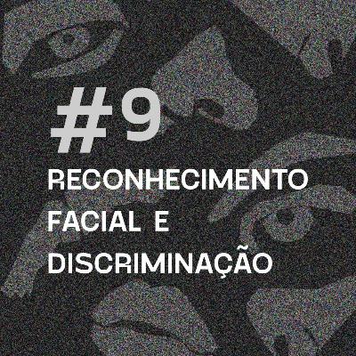 Antivírus 09 - Reconhecimento facial e discriminação