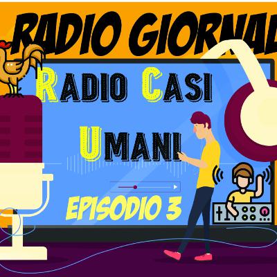 Radio Giornale - Episodio 3 Radio Giornale - Episodio 3
