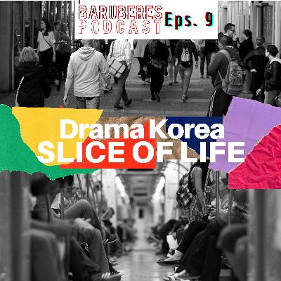 7 Drama Korea Genre Slice of Life Terbaik!!