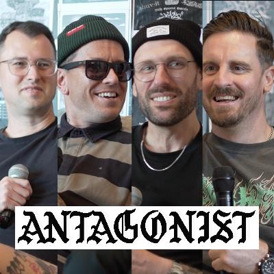 Antagonist Origins & Early Touring Antagonist Origins & Early Touring