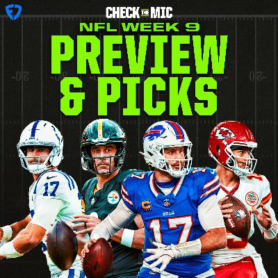 NFL Week 9 Preview Show NFL Week 9 Preview Show
