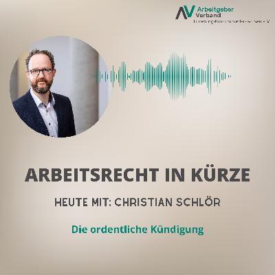 Folge 16, Die ordentliche Kündigung