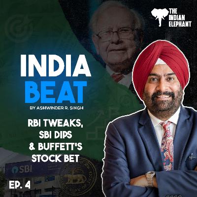 #004: RBI’s Market Moves, SBI’s Q4 Dip, Buffett Bets on Stocks and More #004: RBI’s Market Moves, SBI’s Q4 Dip, Buffett Bets on Stocks and More