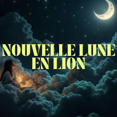 🌑 Méditation guidée | Nouvelle lune en lion du 24/07/25 🌑 Méditation guidée | Nouvelle lune en lion du 24/07/25