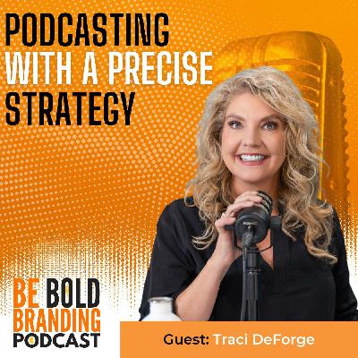 Podcasting with a Precise Strategy Podcasting with a Precise Strategy
