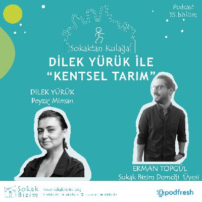 Dilek Yürük ile Kentsel Tarım #15