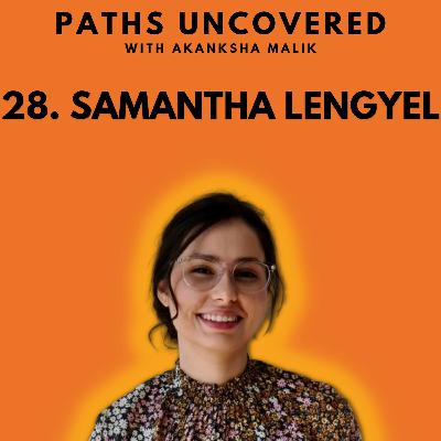 Ep 28 - Samantha Lengyel Ep 28 - Samantha Lengyel