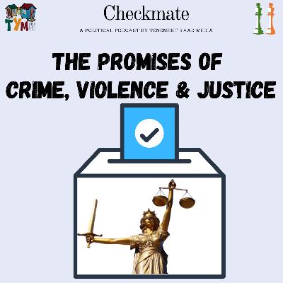 2020 Election Pree: The Promises of Crime, Violence & Justice 2020 Election Pree: The Promises of Crime, Violence & Justice