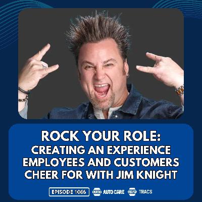 Rock Your Role: Creating an Experience Employees and Customers Cheer For [RR 1066]