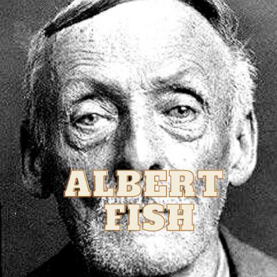 Albert Fish Albert Fish