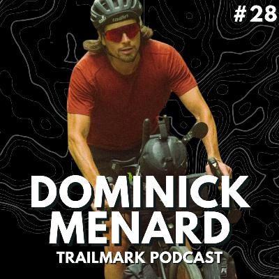 Dominick Menard: Endurance Cycling and Personal Transformation