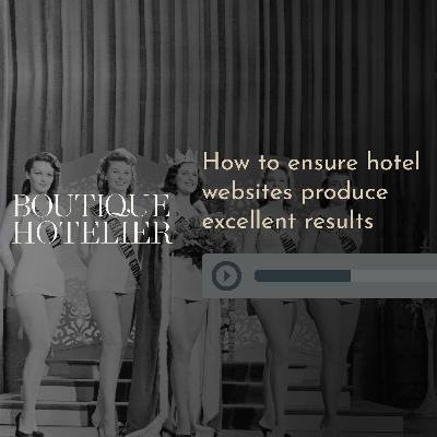 How to ensure hotel websites produce excellent results How to ensure hotel websites produce excellent results