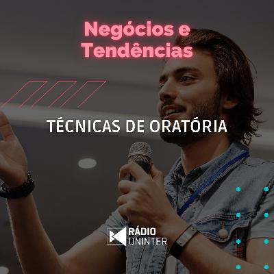 Negócios e Tendências | Técnicas de oratória Negócios e Tendências | Técnicas de oratória