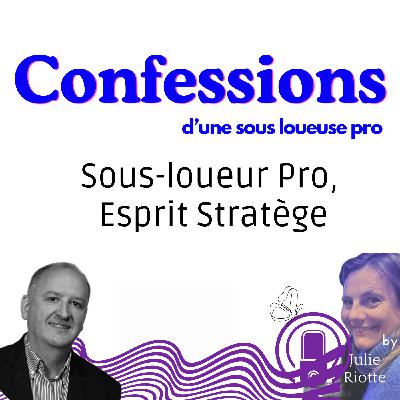 Olivier, Sous-loueur Pro, Esprit Stratège