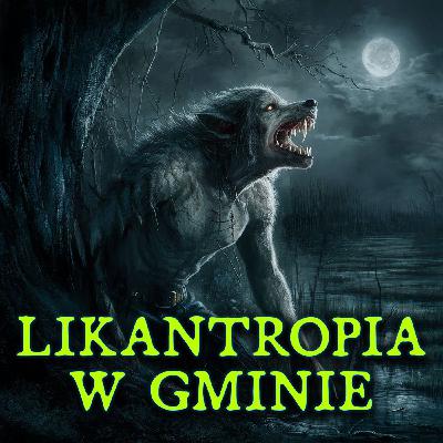 Likantropia w gminie Likantropia w gminie