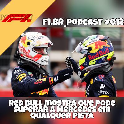 Red Bull mostra que pode superar Mercedes em qualquer pista - F1.br_podcast #012 Red Bull mostra que pode superar Mercedes em qualquer pista - F1.br_podcast #012