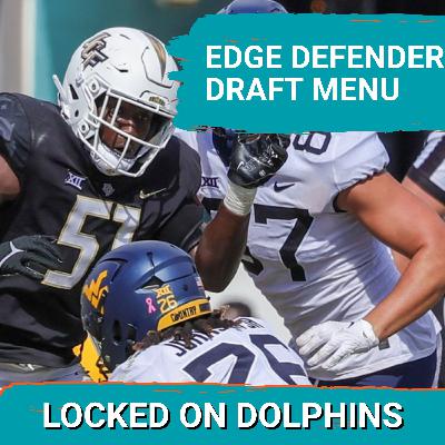 Creating An EDGE Defender MENU For Each One Of The Miami Dolphins' Top-100 Picks In The 2026 NFL Draft
