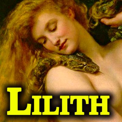 069 Lilith | ¿La primera mujer de Adán? ¿Está en la Biblia?