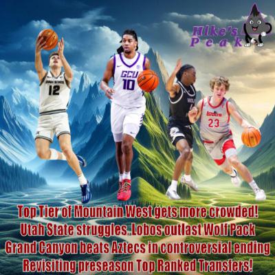 Top Tier of MW Basketball gets more crowded! Grand Canyon beats Aztecs in controversial ending! Utah State struggles, Lobos outlast Wolf Pack! Revisiting preseason Top Ranked Transfers! Top Tier of MW Basketball gets more crowded! Grand Canyon beats Aztecs in controversial ending! Utah State struggles, Lobos outlast Wolf Pack! Revisiting preseason Top Ranked Transfers!