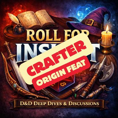 Origin Feat: Crafter (Player's Handbook D&D 5E 2024) Origin Feat: Crafter (Player's Handbook D&D 5E 2024)