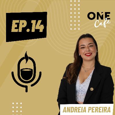 EP.14 | Andreia Pereira, Consultora Imobiliária EP.14 | Andreia Pereira, Consultora Imobiliária
