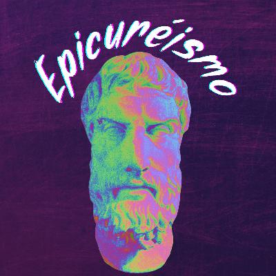 Ep.14 Epicuro y la Filosofía del Epicureísmo