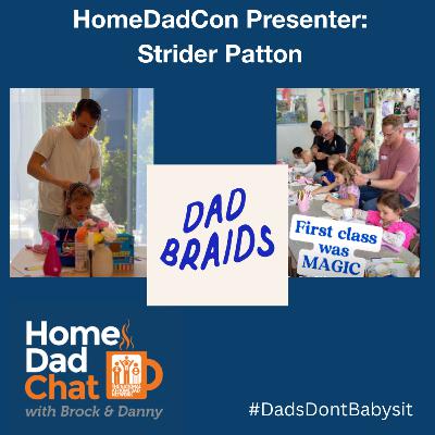 Dad Braids: HDC Presenter Strider Patton