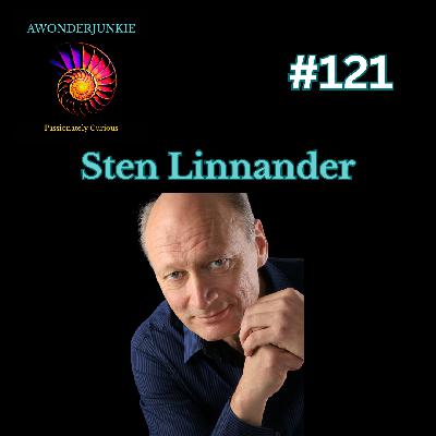 #121 Sten Linnander - Connecting with the Earth & the Magic of Life