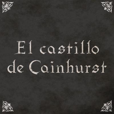 EP24: El castillo de Cainhurst EP24: El castillo de Cainhurst