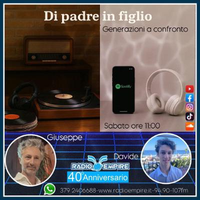 Di padre in figlio 30 Agosto 2025
