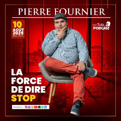 Pierre Fournier : La force de dire stop
