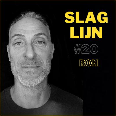 Slaglijn - #20 - Ron van Rijn