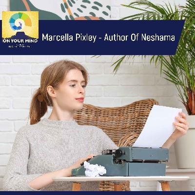 Marcella Pixley - Author Of Neshama